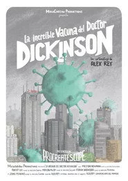 La increíble vacuna del doctor Dickinson