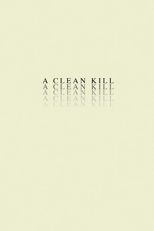 A Clean Kill
