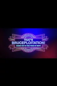 That's Brucesploitation! Making Fist of Fear, Touch of Death