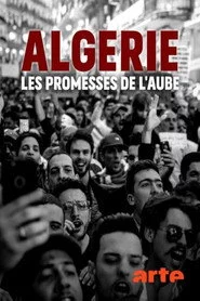 Algérie: les promesses de l'aube