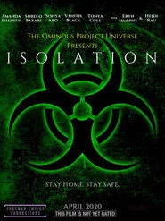 The Ominous Project Universe Presents: ISOLATION