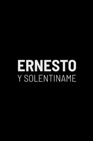 Ernesto y Solentiname