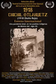 1918 Chichil Otlahuetz
