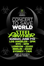 Steel Panther - Concert To Save The World