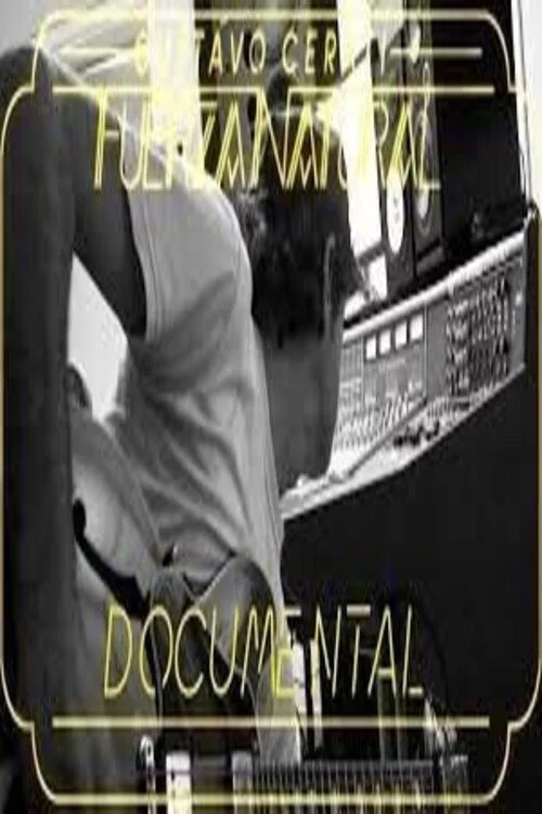Gustavo Cerati - Fuerza Natural Documental