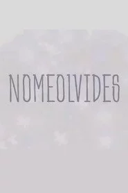 No me Olvides