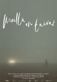 Meillä on taivas