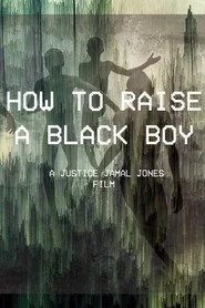 How to Raise a Black Boy