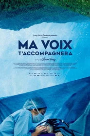 Ma voix t'accompagnera