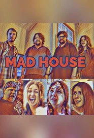 Mad House
