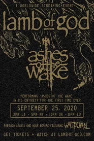 Lamb of God - Ashes of the Wake Live Stream