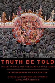 Truth Be Told: Irving Norman and the Human Predicament