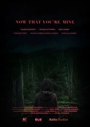 Now That You're Mine