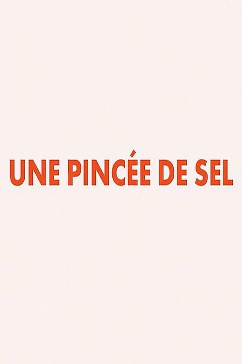 Une Pincée De Sel