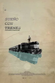 Sueño con trenes