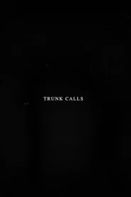 Trunk Calls