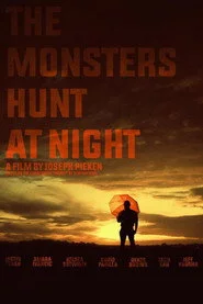 The Monsters Hunt at Night