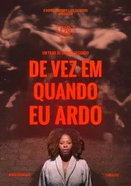 De Vez Em Quando Eu Ardo
