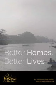Better Homes, Better Lives