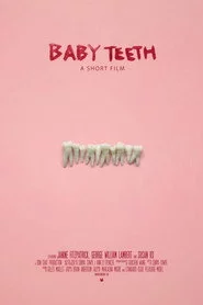 Baby Teeth