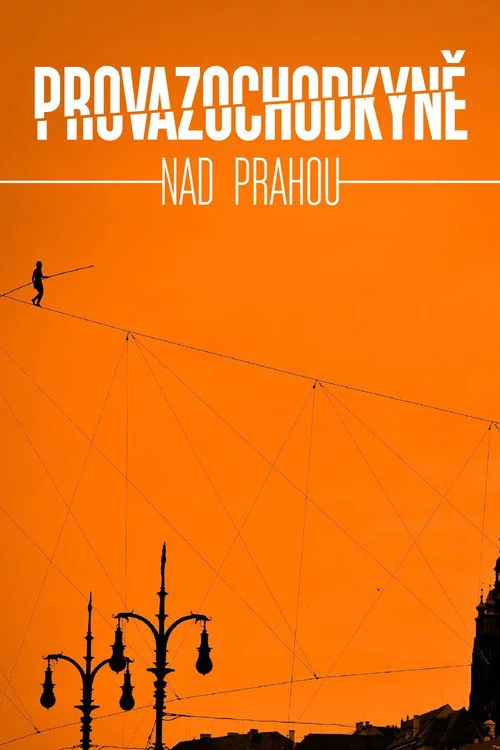 Provazochodkyně nad Prahou