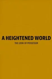 A Heightened World