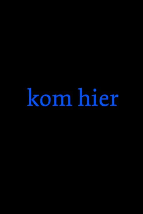 Kom hier