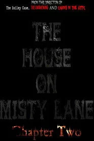 The House On Misty Lane: Chapter Two