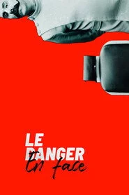 Le danger en face