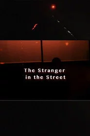 The Stranger In The Street