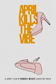April Kills The Vibe