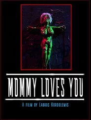 Mommy Loves You