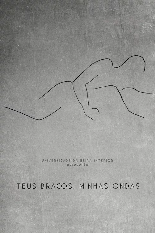 Teus Braços, Minhas Ondas