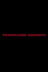 Travelling Adiante