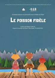Le poisson fidèle