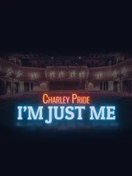 Charley Pride: I'm Just Me