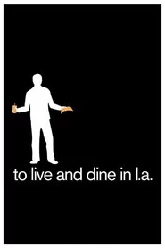 To Live and Dine in L.A