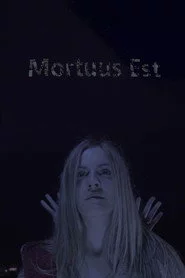 Mortuus Est