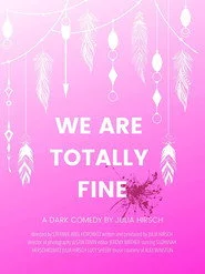 We Are Totally Fine