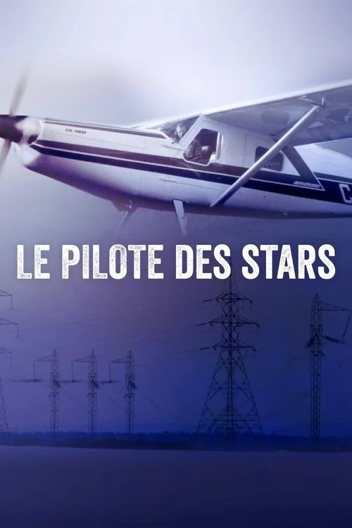 Le pilote des stars