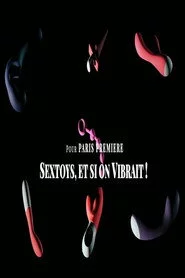 Sextoys, et si on vibrait