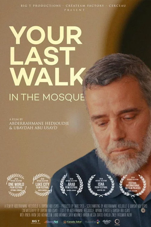 Your Last Walk In The Mosque