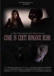 Come in certi romanzi russi