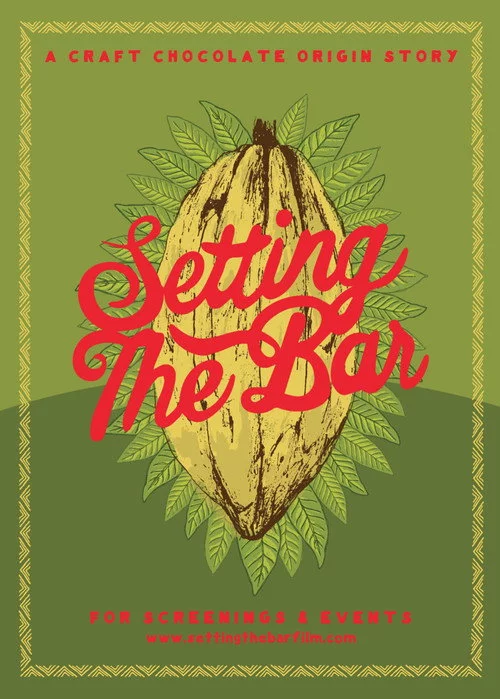 Setting the Bar: A Craft Chocolate Origin Story