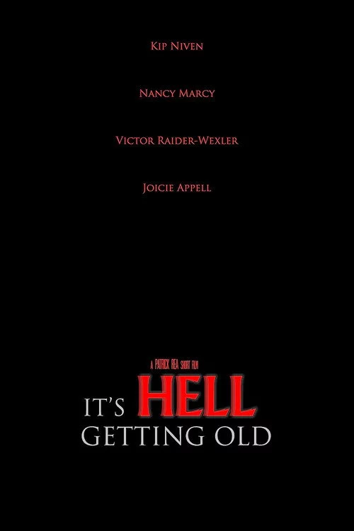 It's Hell Getting Old