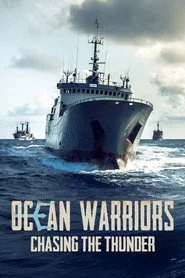 Ocean Warriors - Chasing the Thunder
