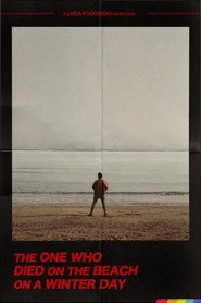 The One Who Died on the Beach on a Winter Day