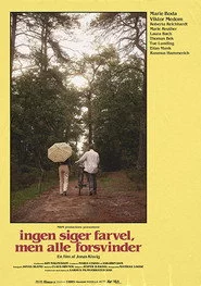 Ingen siger farvel, men alle forsvinder