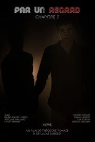 Par un regard: Chapitre 2