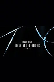 Edward Elgar - The Dream of Gerontius